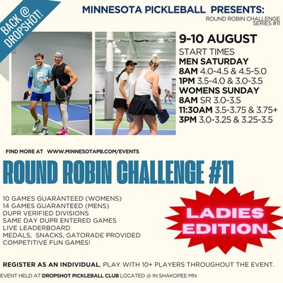 (WOMENS) Minnesota Pickleball Round Robin Challenge Series #11