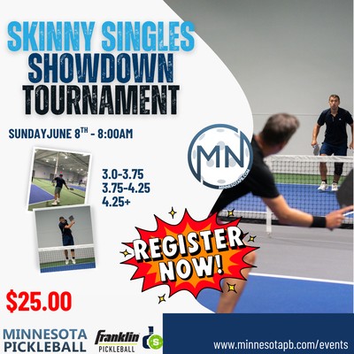 Skinny Singles Showdown Tournament