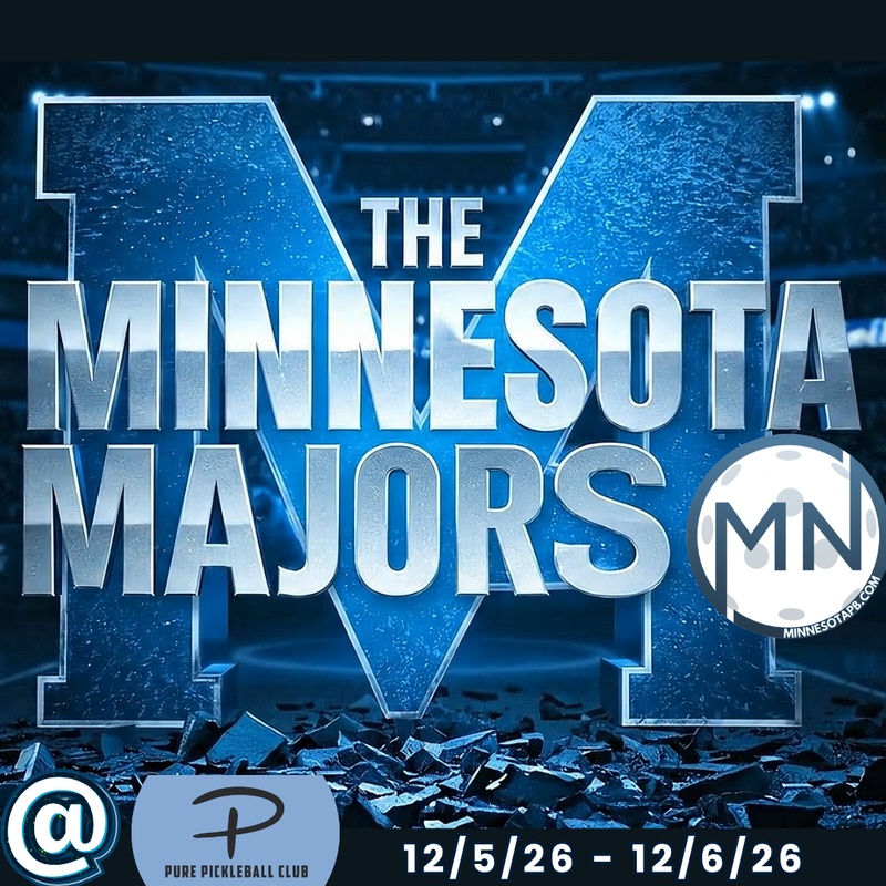 MINNESOTA MAJORS - Q4 @Pure Pickleball